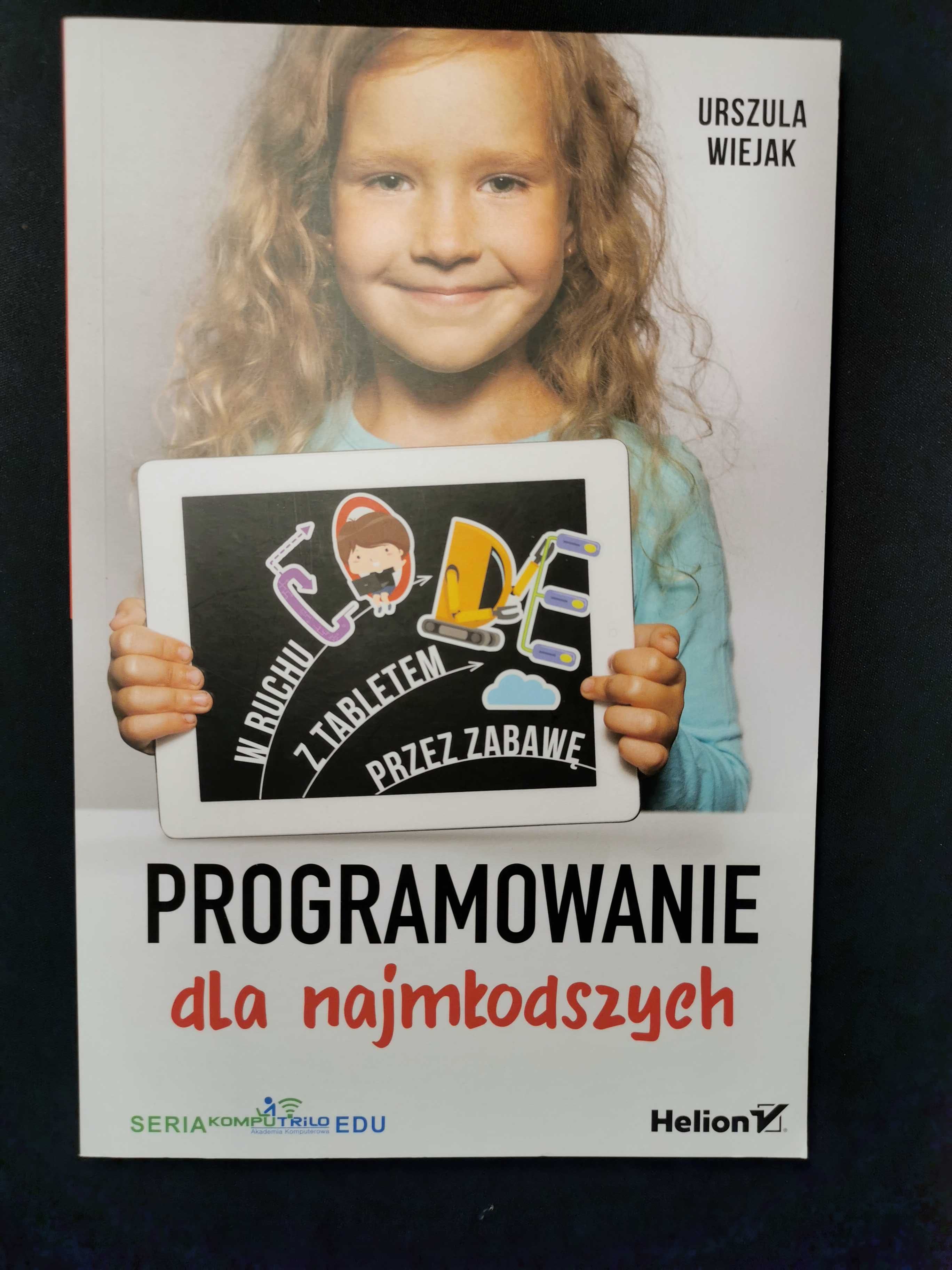 Programowanie dla najmłodszych - Urszula Wiejak