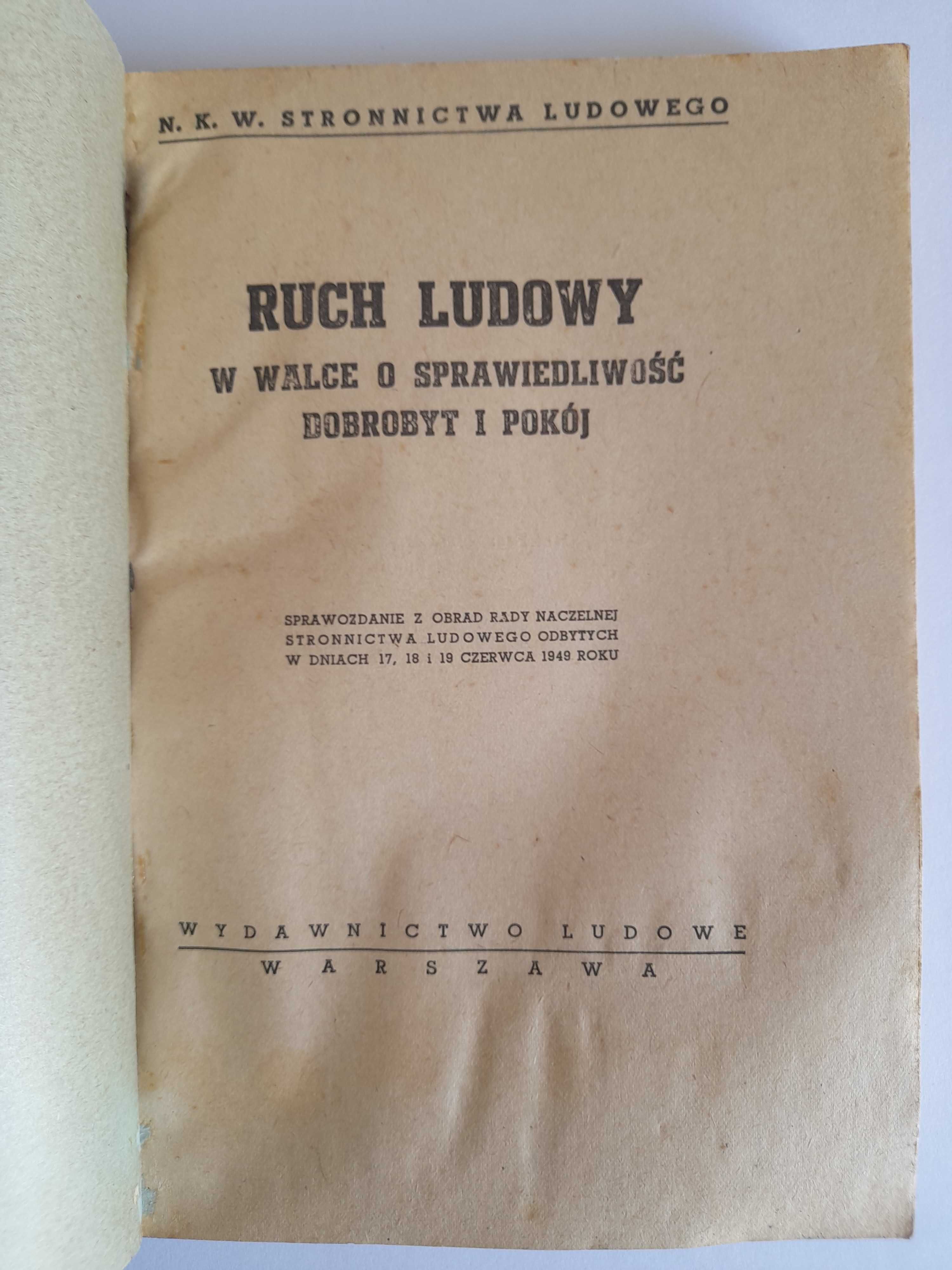 Ruch Ludowy w walce o sprawiedliwość, dobrobyt i pokój - wyd. 1949