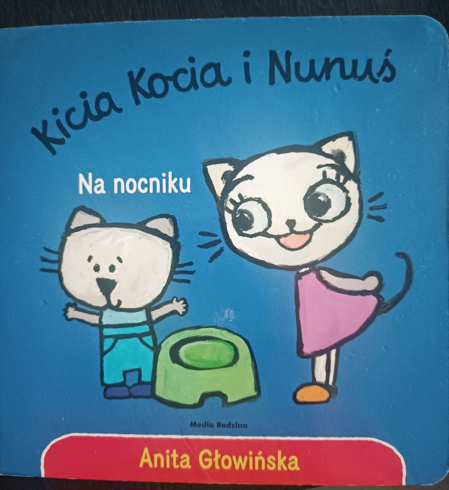 Kicia Kocia i Nunuś ,,Na nocniku''