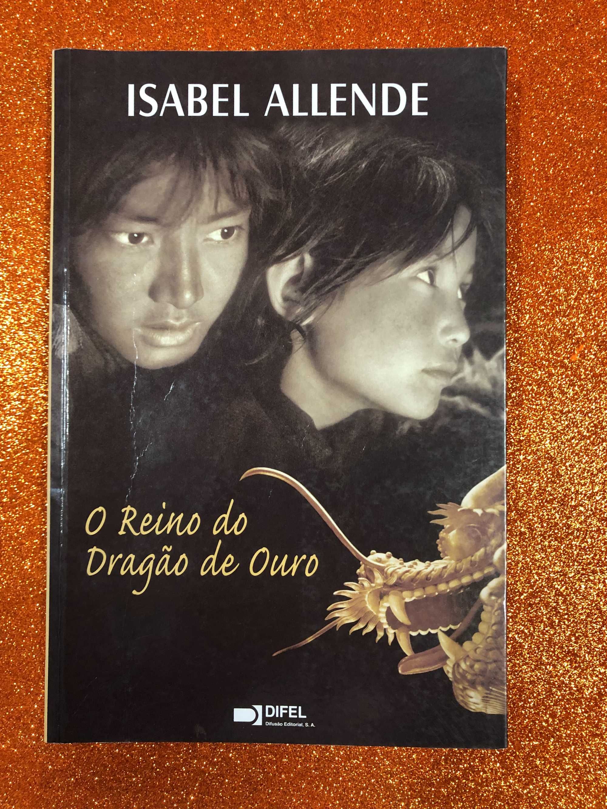 O reino do dragão de ouro - Isabel Allende