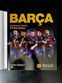 Barca: Ilustrowana historia FC Barcelona album twarda oprawa