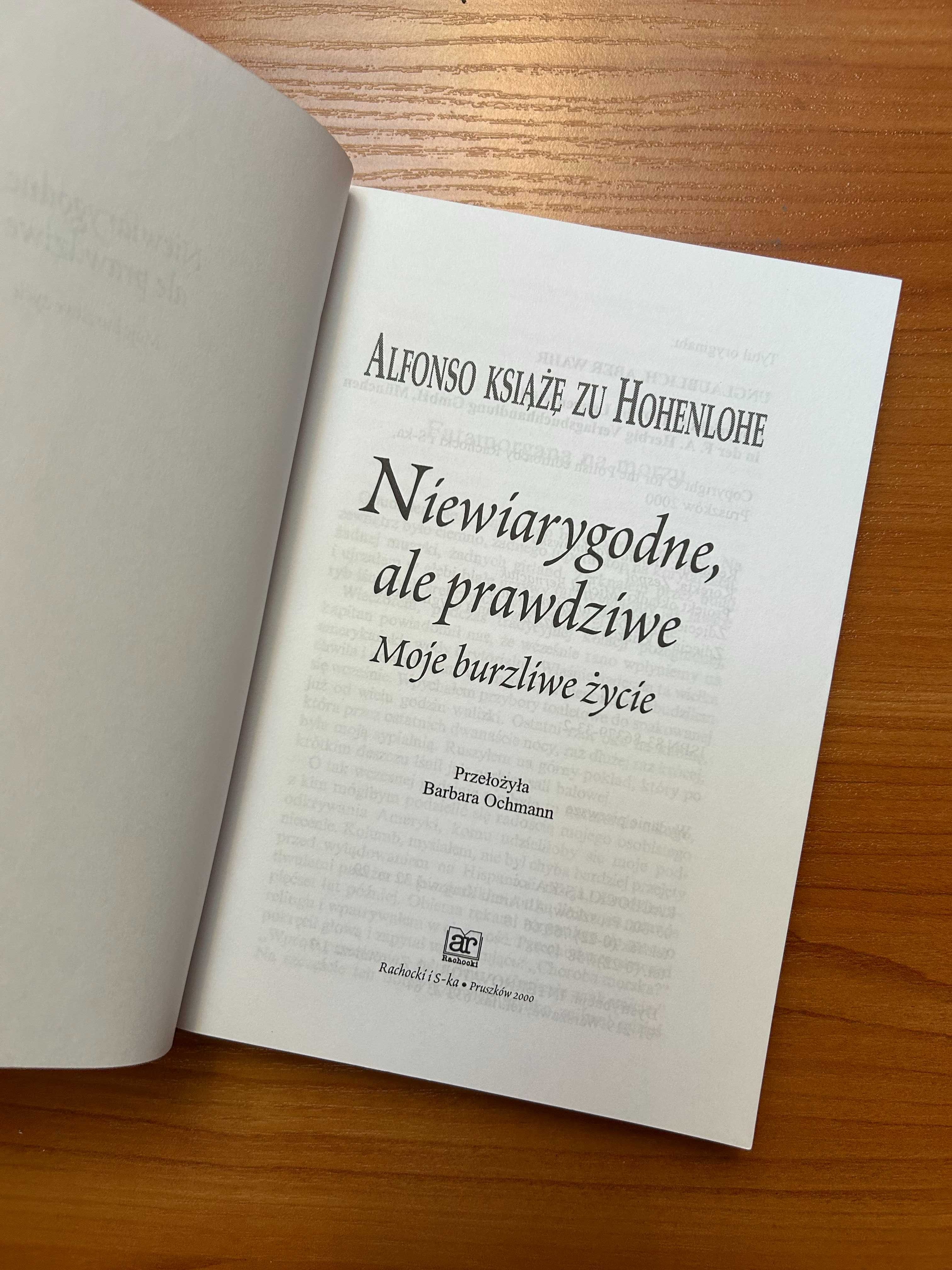 "Niewiarygodne, ale prawdziwe" - Alfonso Książę Zu Hohenlohe