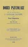 Dobry pszczolarz Piotr Prokopowicz REPRINT