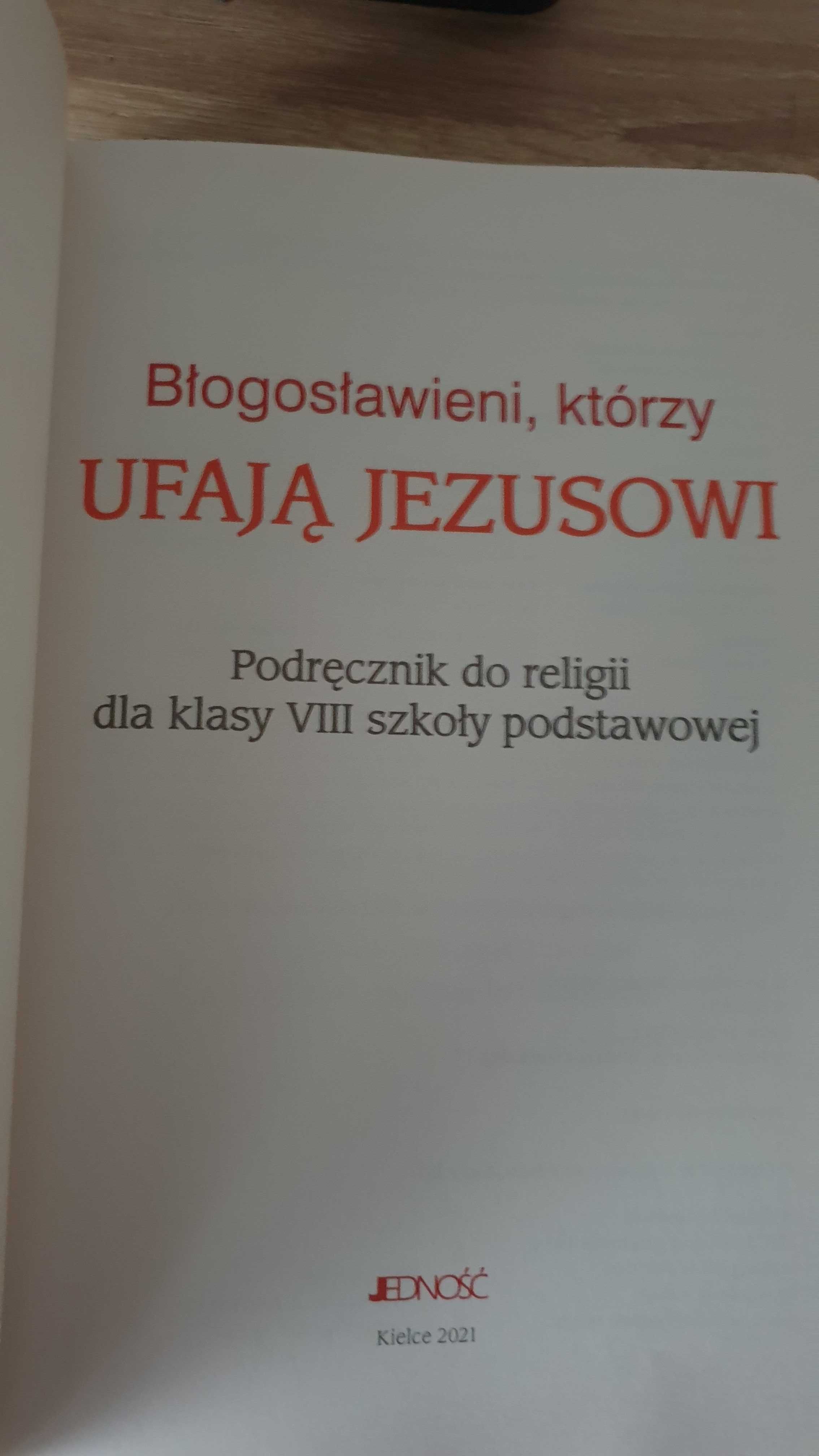 Błogosławieni, którzy ufają Jezusowi - podręcznik do religii kl. 8