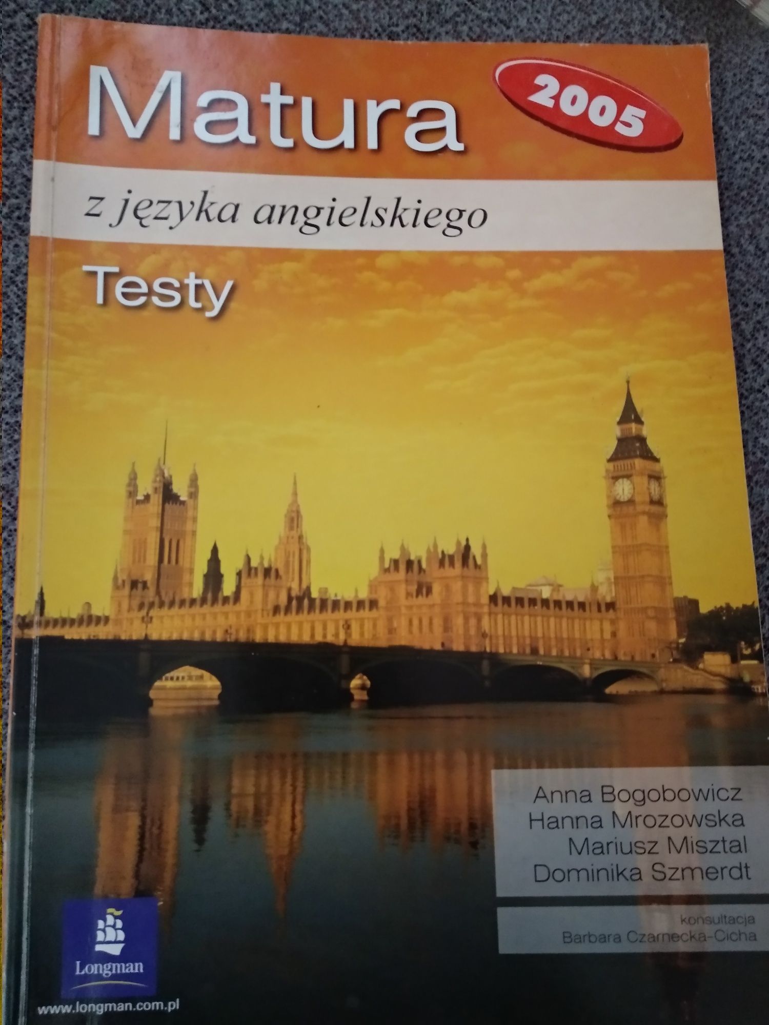 Matura z języka angielskiego. Testy. Longman