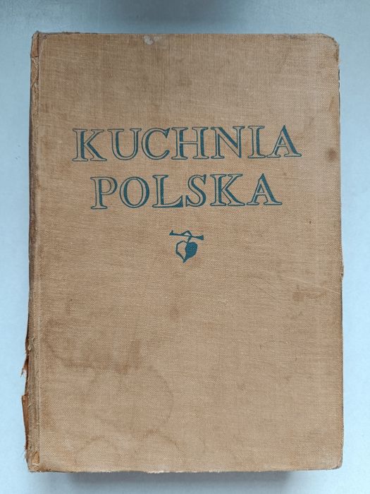 Kuchnia polska - stara książka 1963