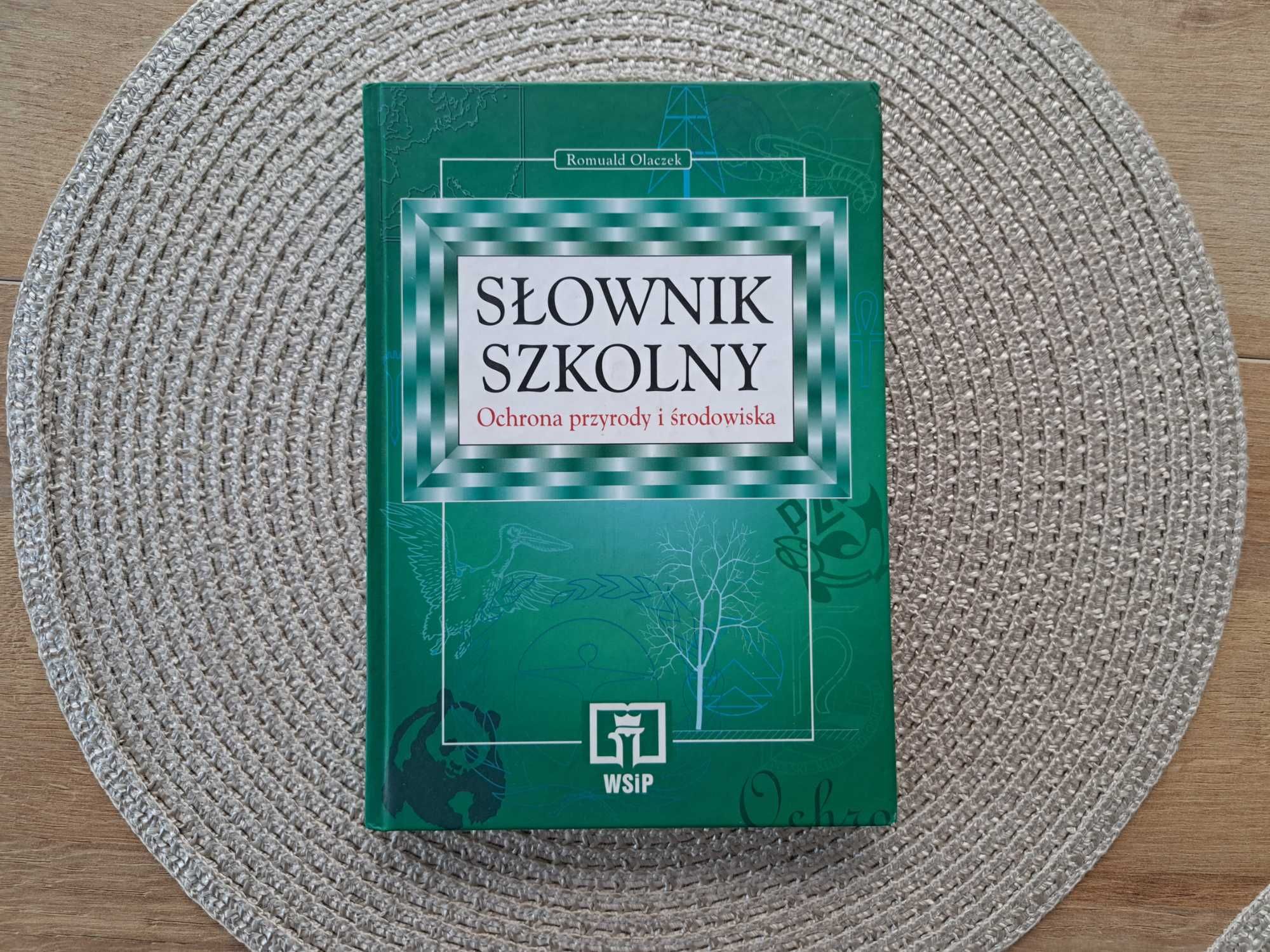 Słownik szkolny - Ochrona przyrody i środowiska WSiP