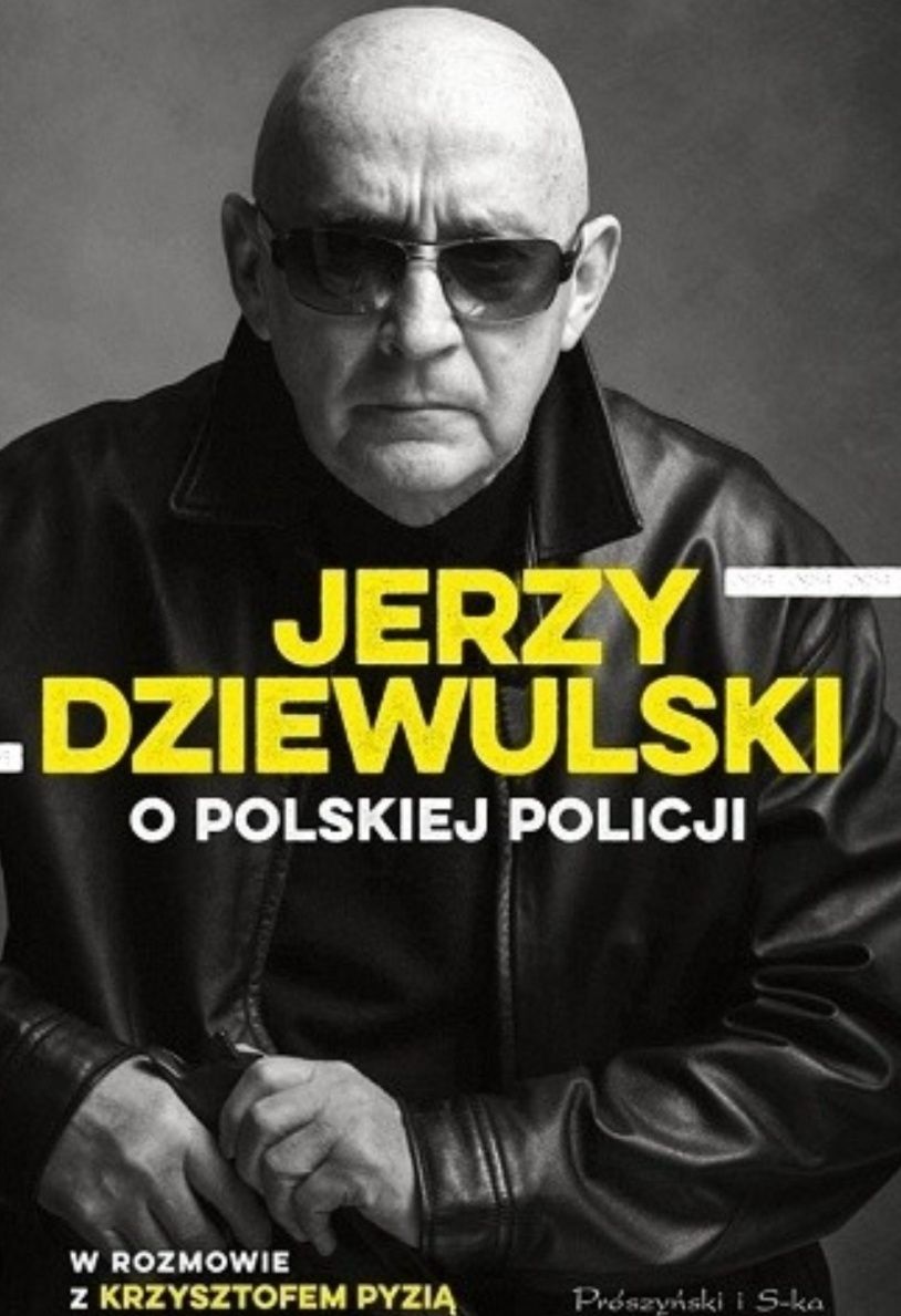 Książka Jerzy Dziewulski o polskiej policji