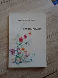 Sercem pisane - Ewa Całko-Patyrak