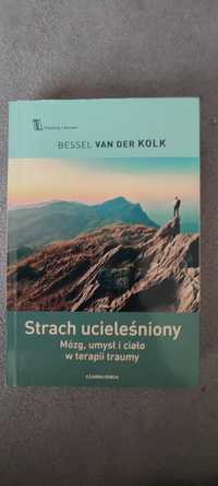 Beseel van der Kolk strach Ucieleśniony