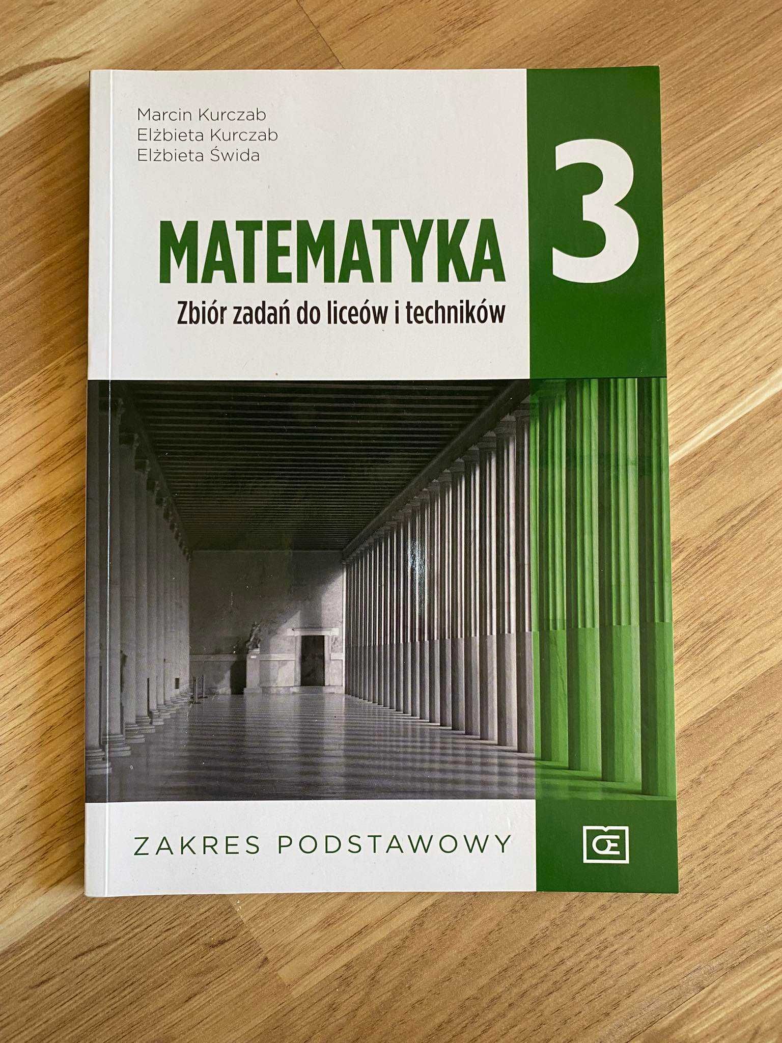 Zbiór zadań do matematyki do klasy trzeciej, zakres podstawowy