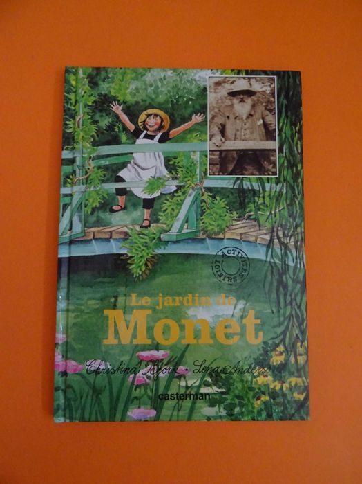 Le Jardin de Monet - Christina Bjork e Lena Anderson