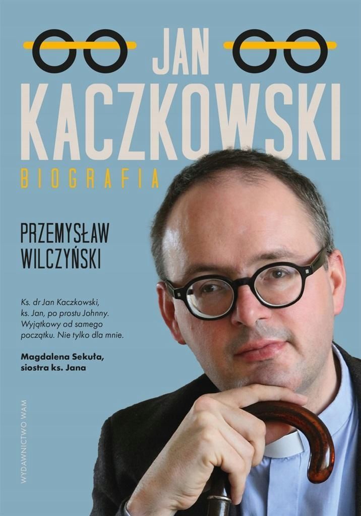 Jan Kaczkowski. Biografia W.2