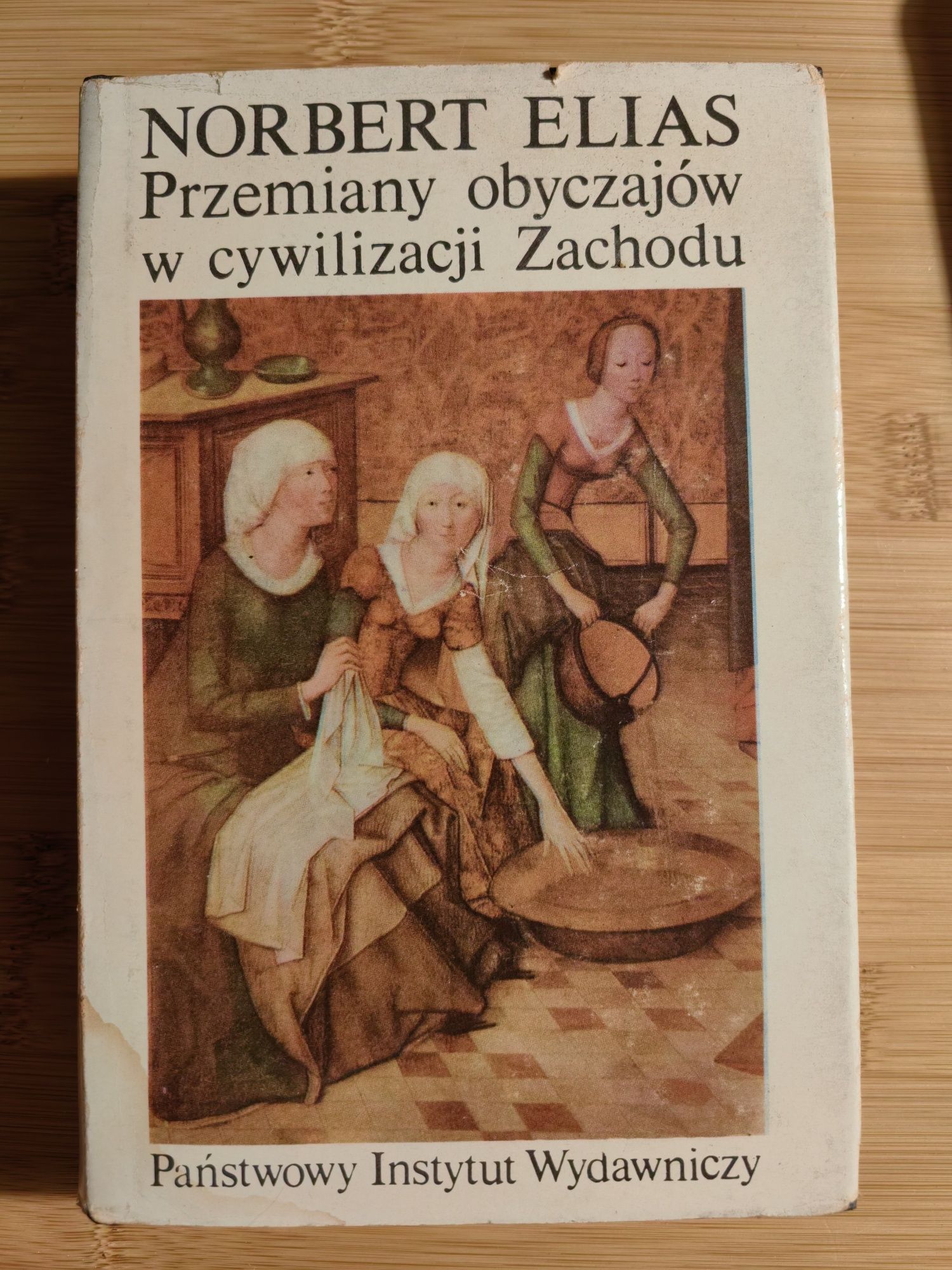 Norbert Elias Przemiany obyczajów w cywilizacji Zachodu