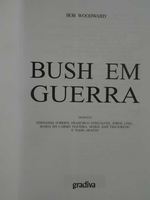 Bush em Guerra de Bob Woodward - 1ª Edição