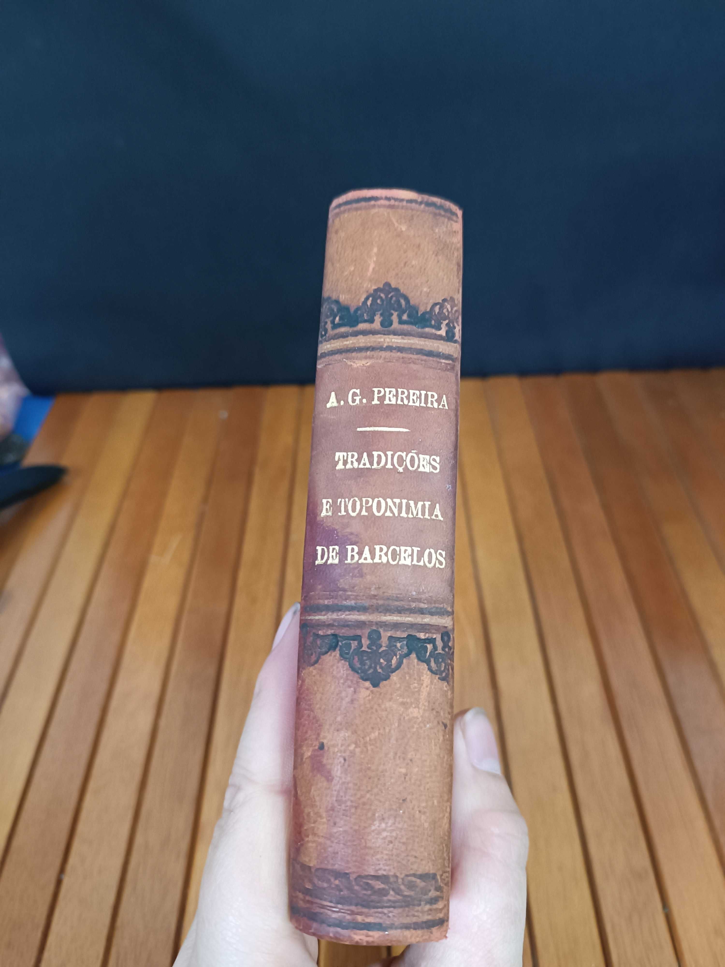Livro Tradições populares e toponimia de Barcelos por A. Pereira 1915