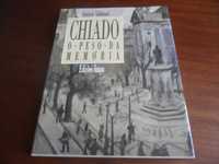 "CHIADO - O Peso da Memória" de António Valdemar - 1ª Edição de 1989
