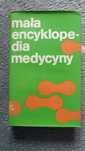"mała encyklopedia medycyny. Tom I A-G"
