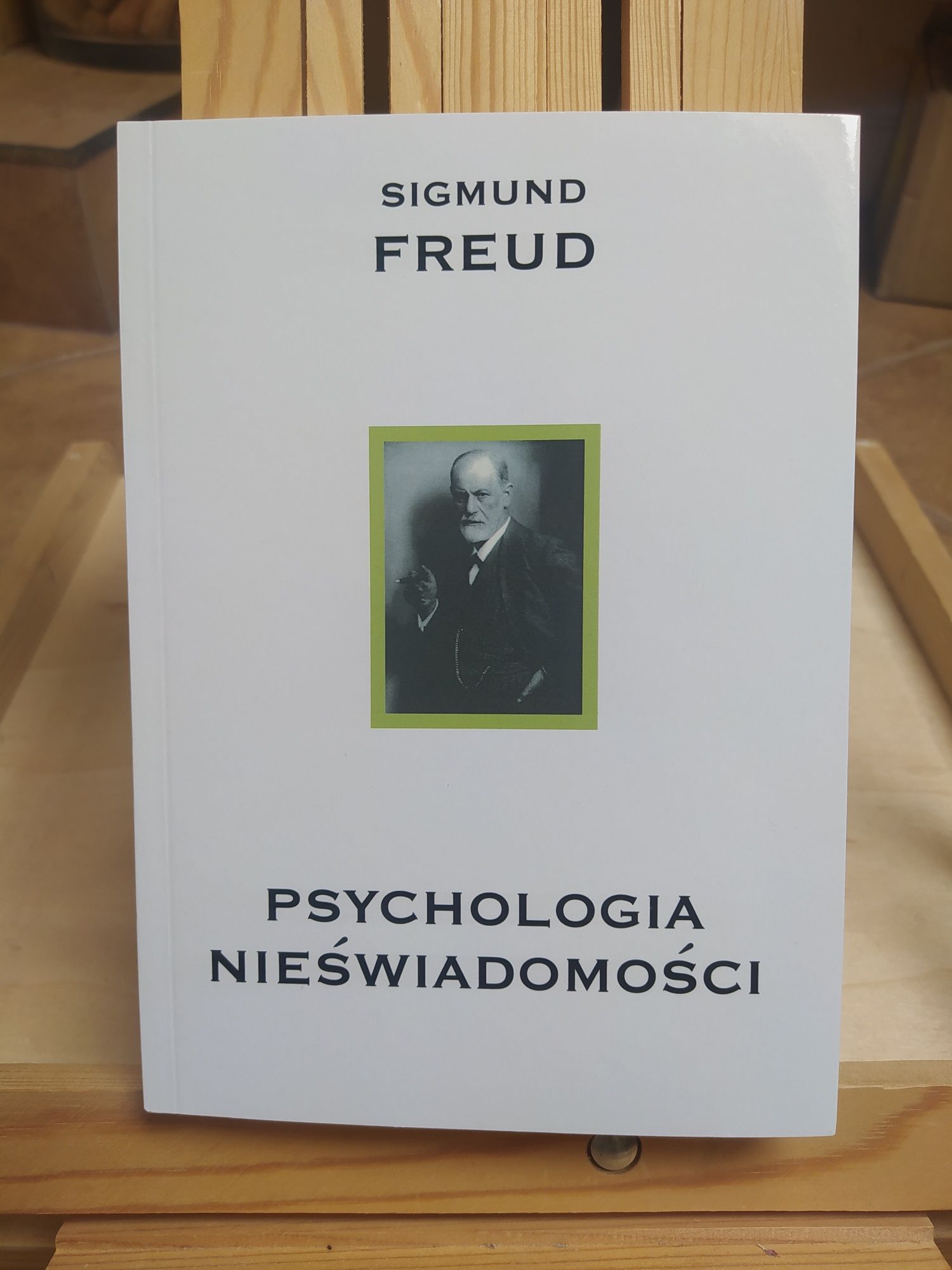 Psychologia nieświadomości. Sigmund Freud (jak nowa)