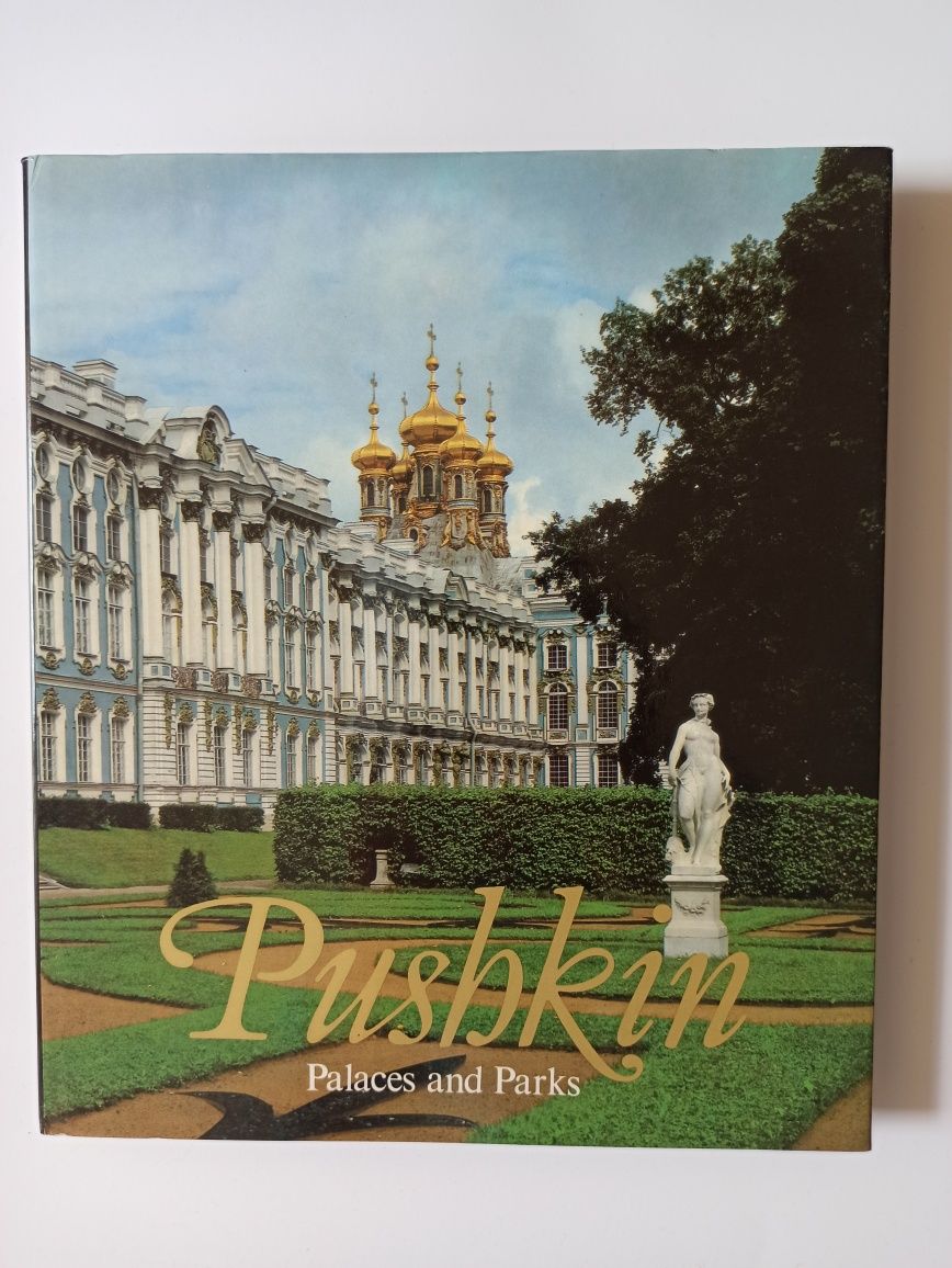 Album "Puszkin. Pałace i parki" czyli Carskie Sioło. Wyd w jęz. ang.