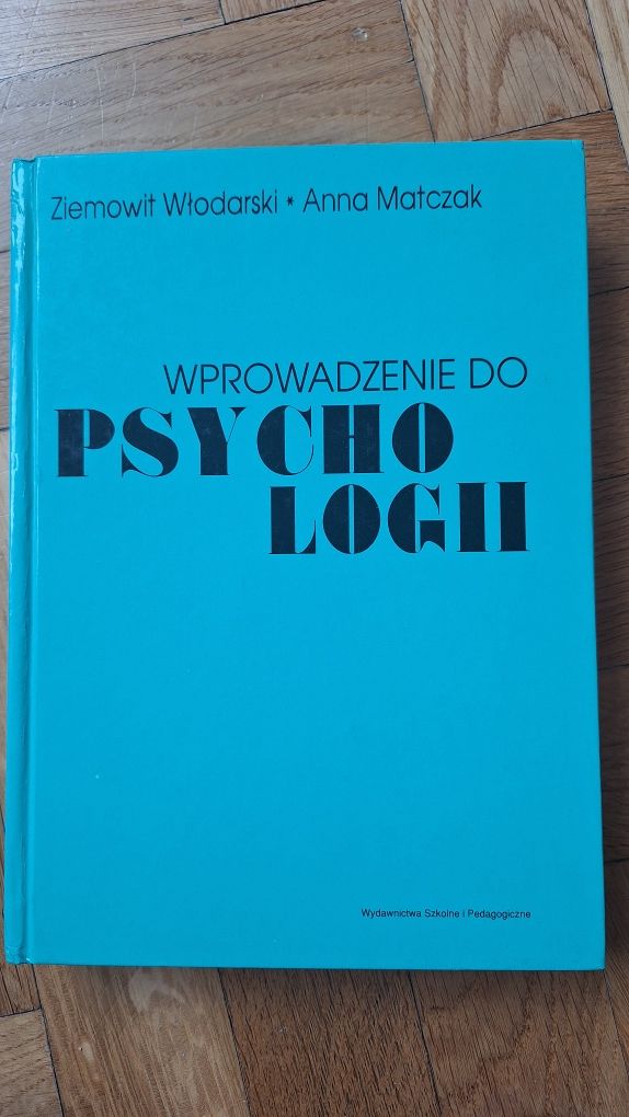 Wprowadzenie do psychologii - Ziemowit Włodarski Anna Matczak