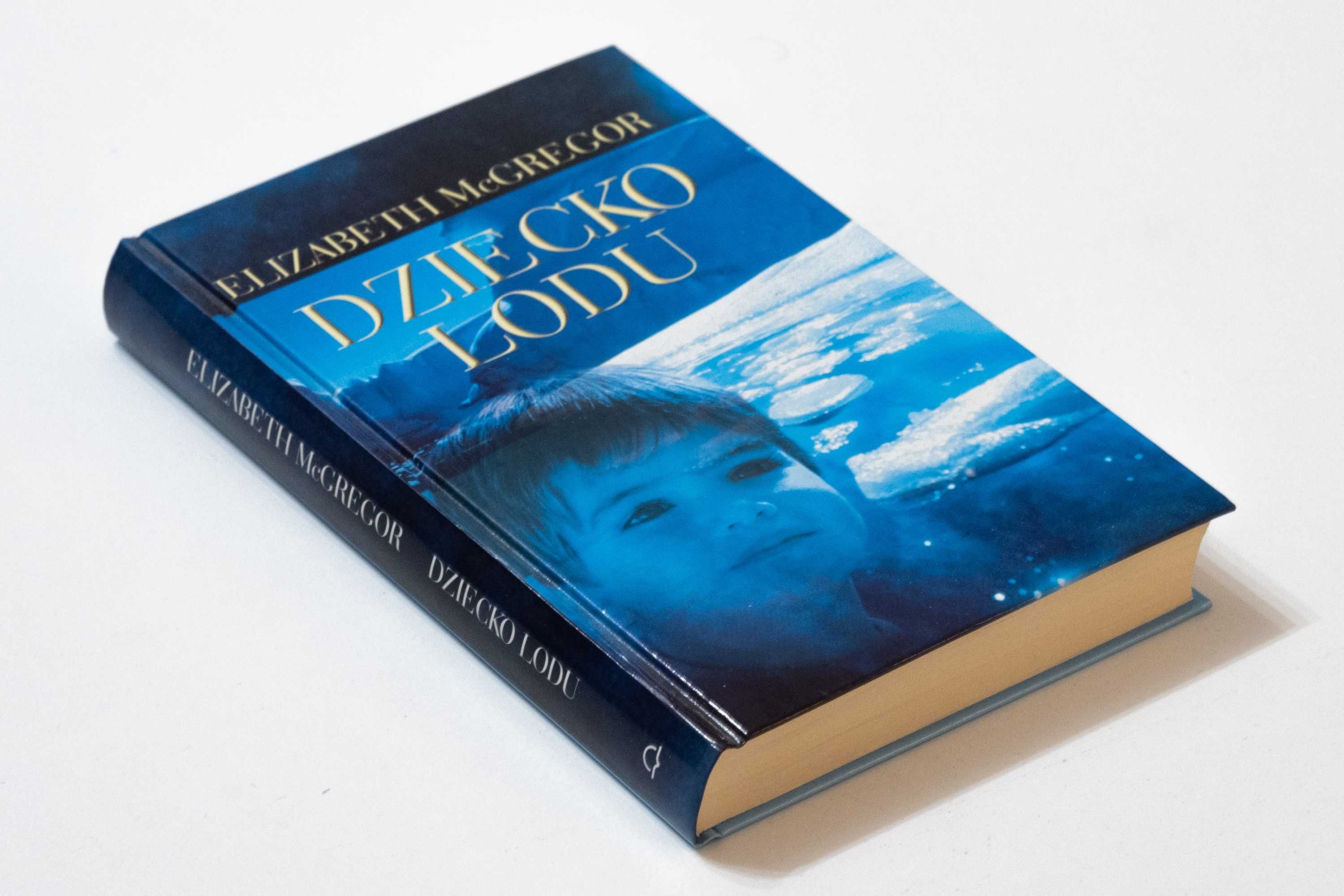 Dziecko Lodu - Elizabeth McGregor