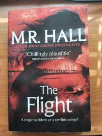 The Flight - M. R. Hall