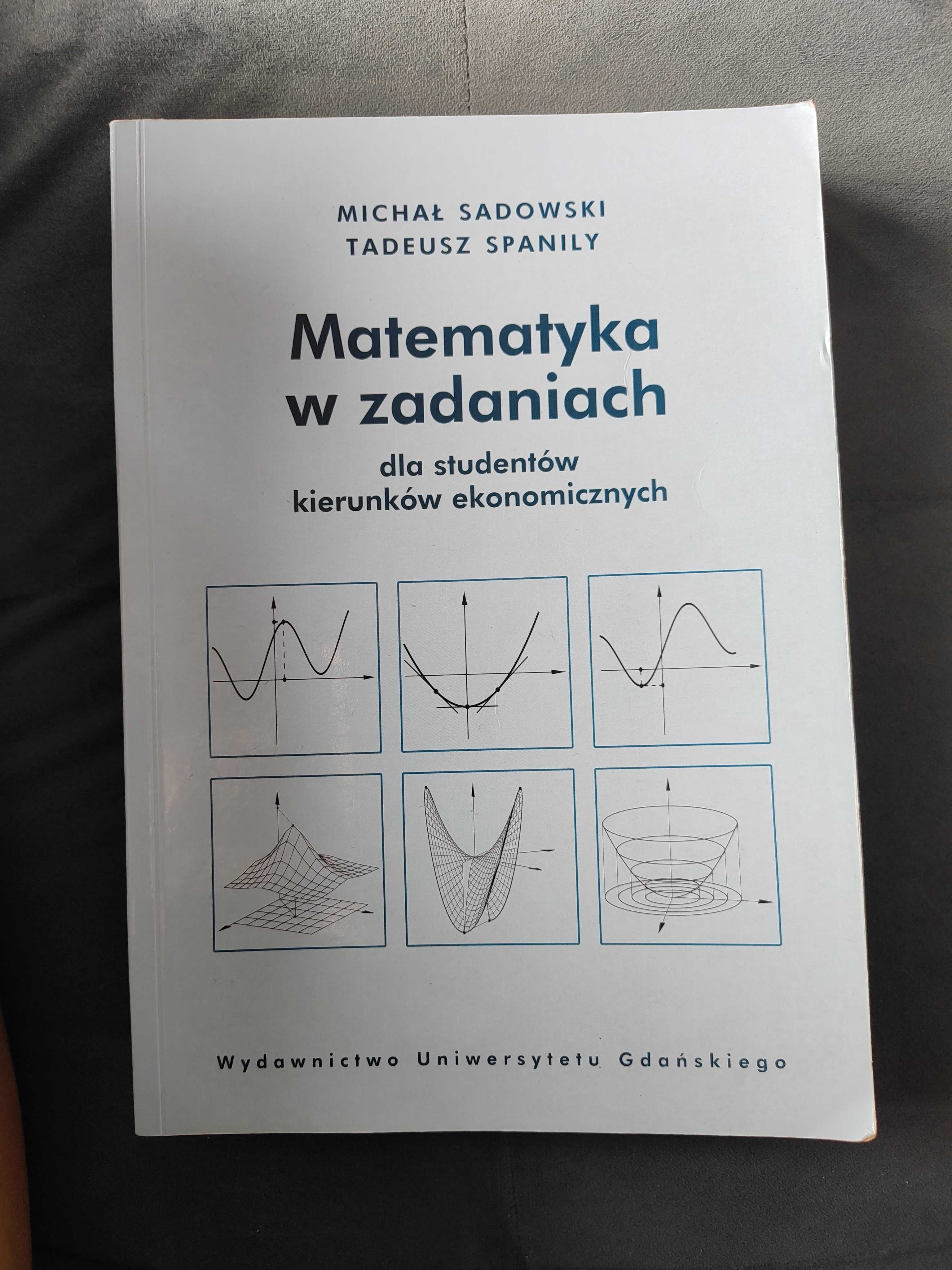 Matematyka w zadaniach dla studentów kierunków ekonomicznych UG