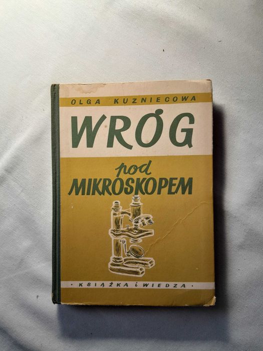 "Wróg pod mikroskopem" O. Kuzniecowa