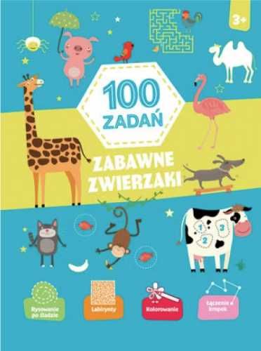 100 zadań. Zabawne zwierzaki - praca zbiorowa