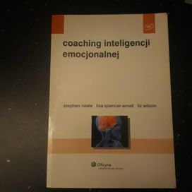 Coaching inteligencji emocjonalnej Neale Spencer-Arnell Wilson