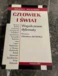 Człowiek i świat Współczesne dylematy