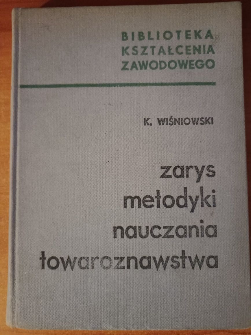 K. Wiśniowski "Zarys metodyki nauczania towaroznawstwa"