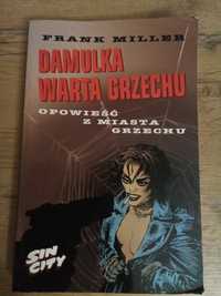 Damulka warta grzechu Opowieść z miasta Grzechu Sin City Frank Miller