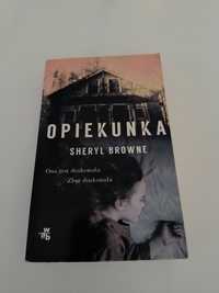 Książka Sheryl Browne "Opiekunka"