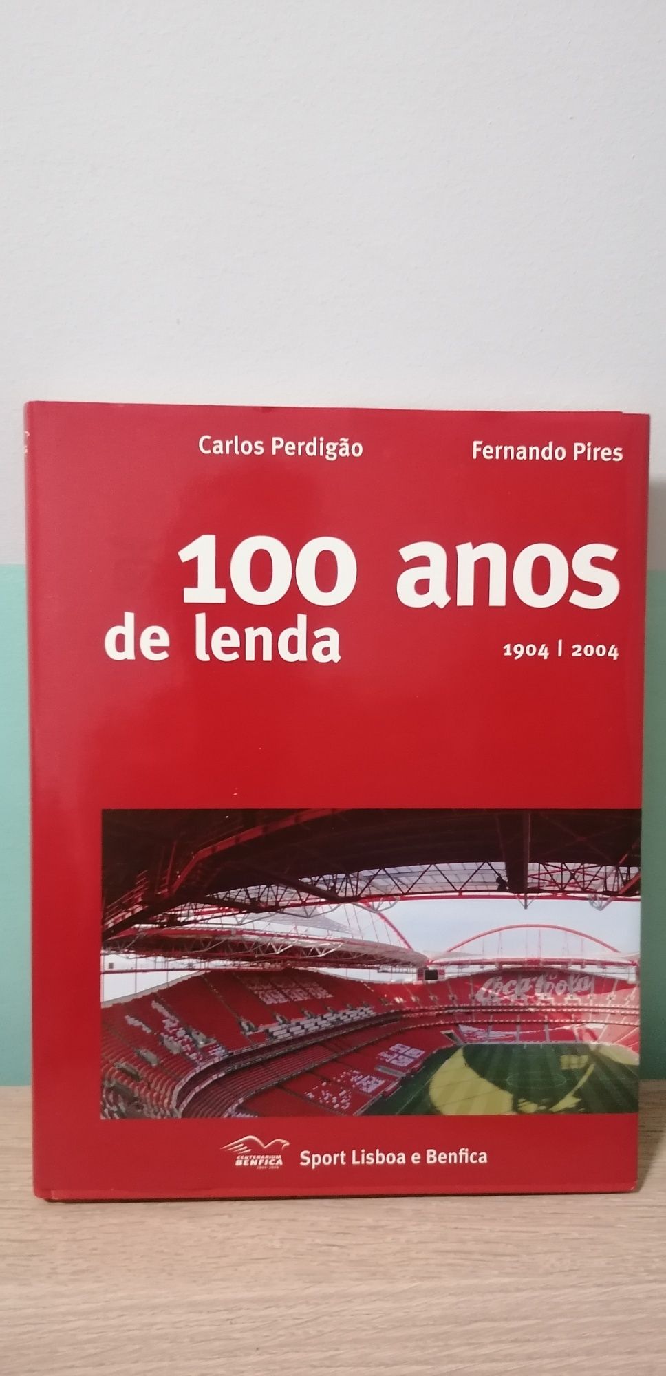 Livro Benfica 100 anos de lenda