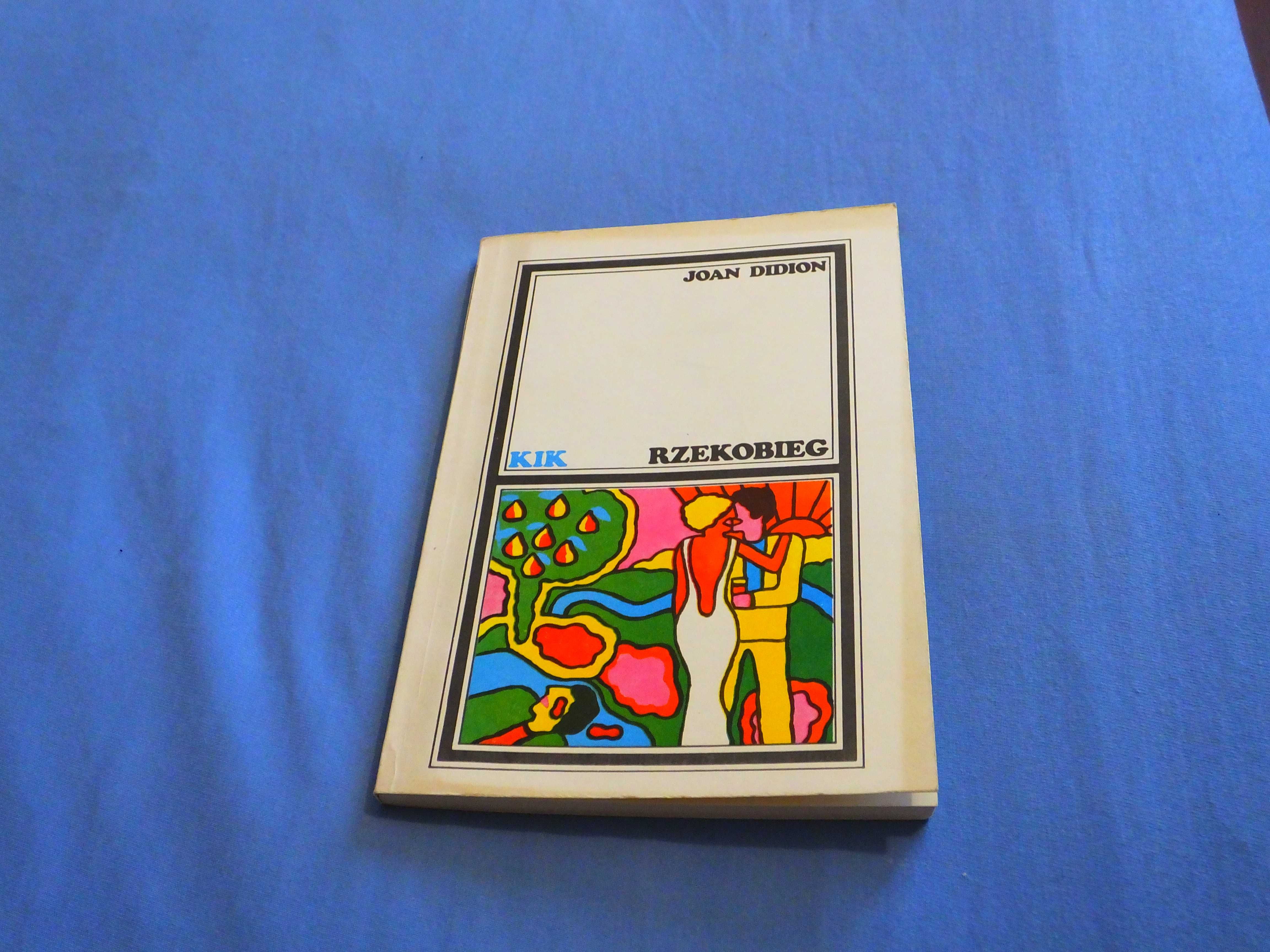 Książka "Rzekobieg" - Joan Didion