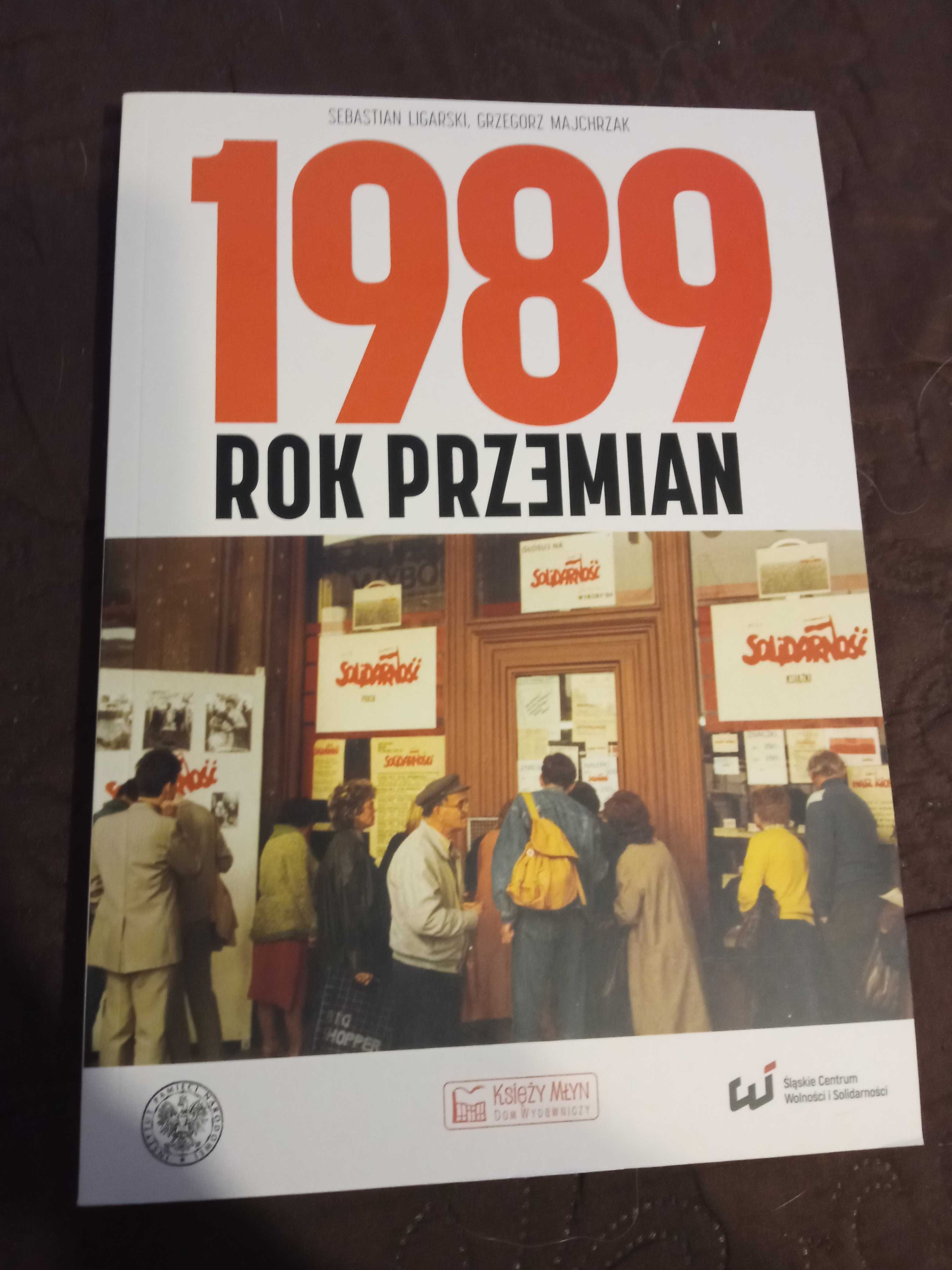 Książka 1989 Rok Przemian Ligarski Majchrzak