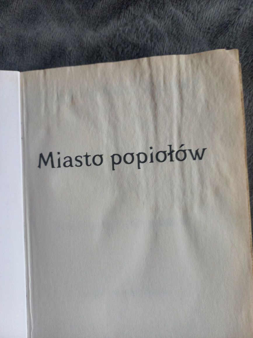 DARY ANIOŁA/ tom II - Miasto popiołów i tom III - Miasto szkła