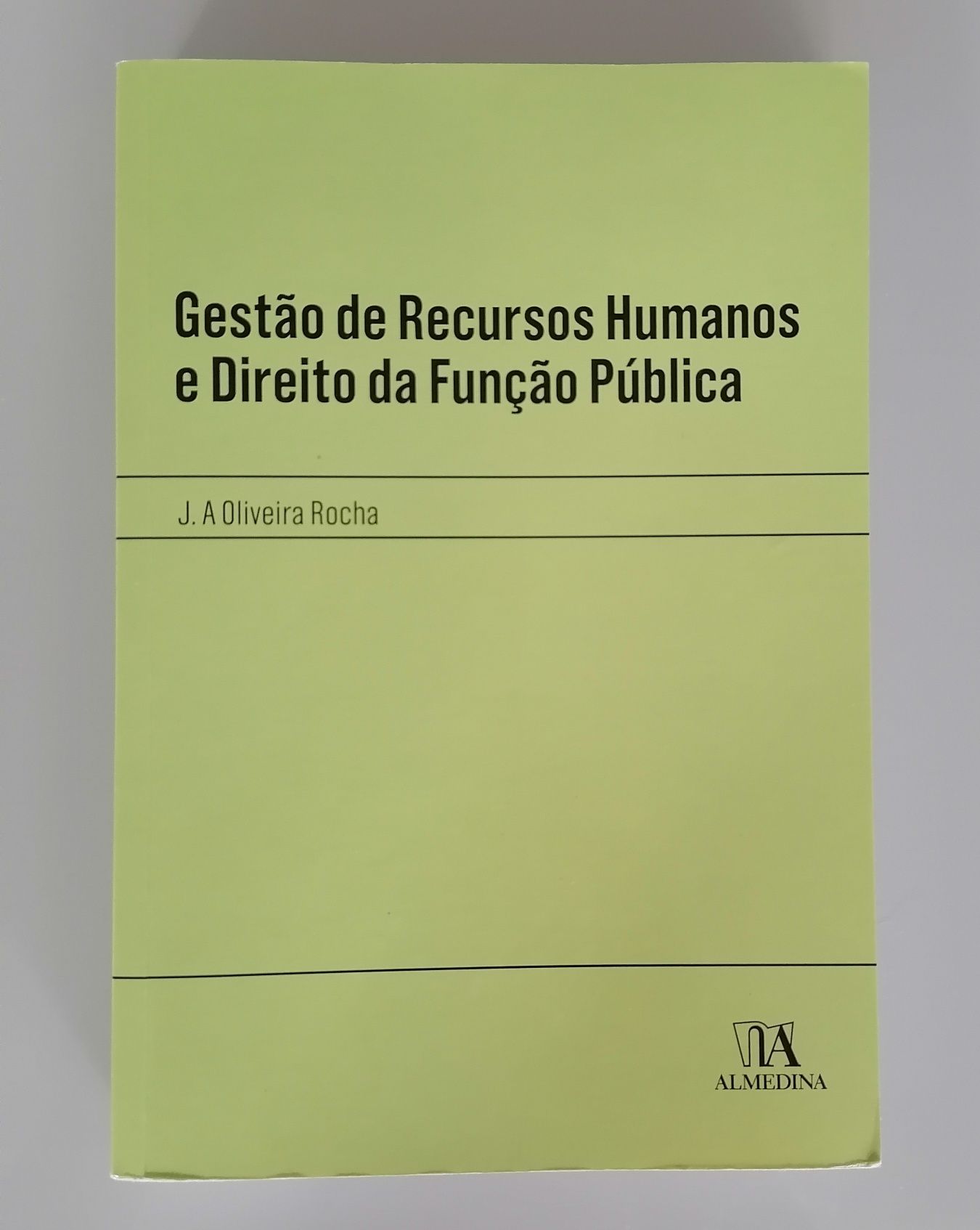 Livro Gestão de Recursos Humanos e Direito da função pública