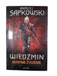 Ostatnie Życzenie / Wiedźmin / Gra / Andrzej Sapkowski