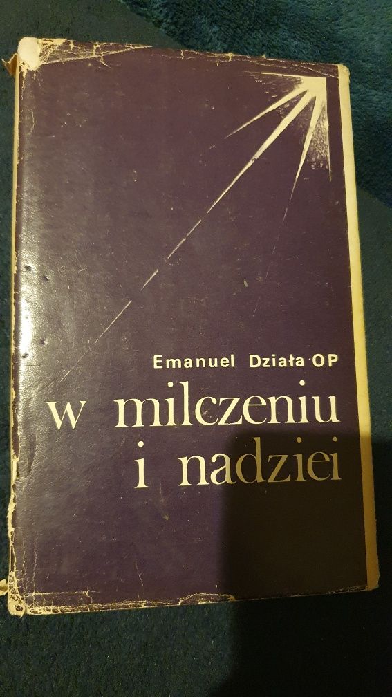 W milczeniu i nadziei Skrupulatom na ratunek Emanuel Działa OP