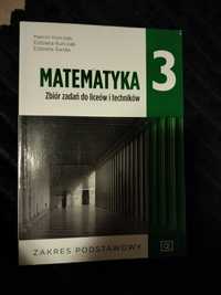 Matematyka 3 Zbiór Zadań dla liceum  i technikum