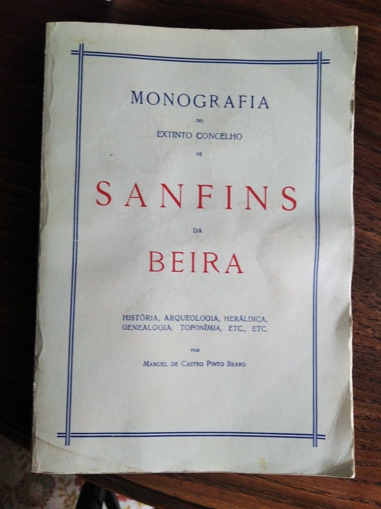 Monografia do extinto concelho de Sanfins da Beira