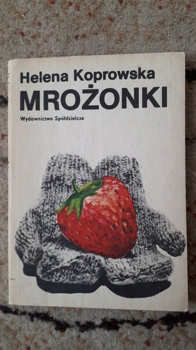 Mrożonki. Helena Koprowska