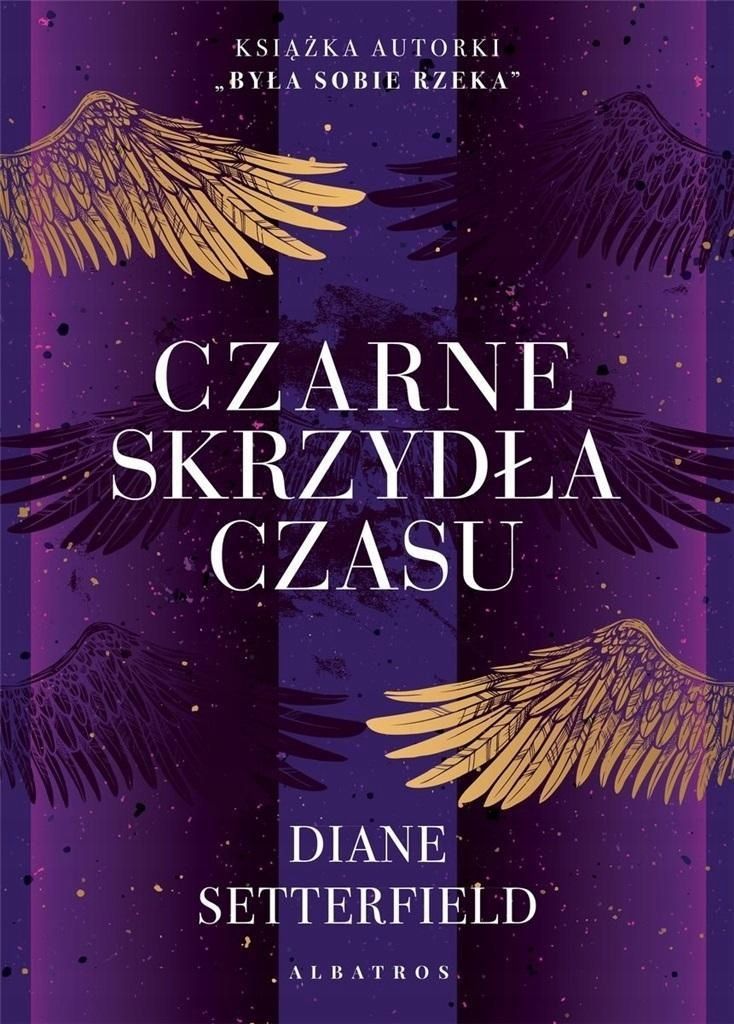 Czarne Skrzydła Czasu, Diane Setterfield