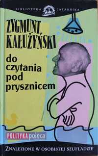 Do czytania pod prysznicem - Zygmunt Kałużyński