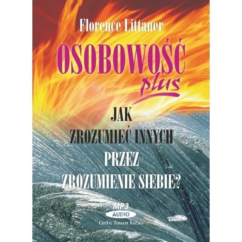 Osobowość Plus - Jak Zrozumieć Innych. Audiobook