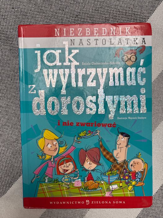 Książka dla dzieci „Jak wytrzymać z dorosłymi”