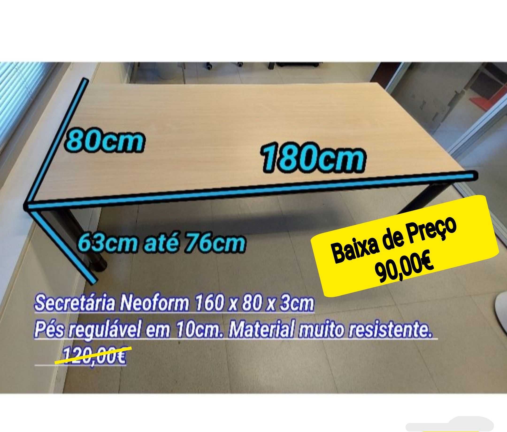 Secretária Mesa Neoform 100 x 80cm e 160 x 80 cm
40 €